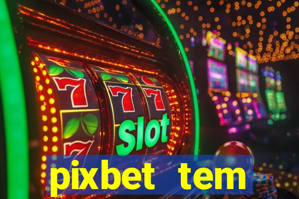 pixbet tem pagamento antecipado